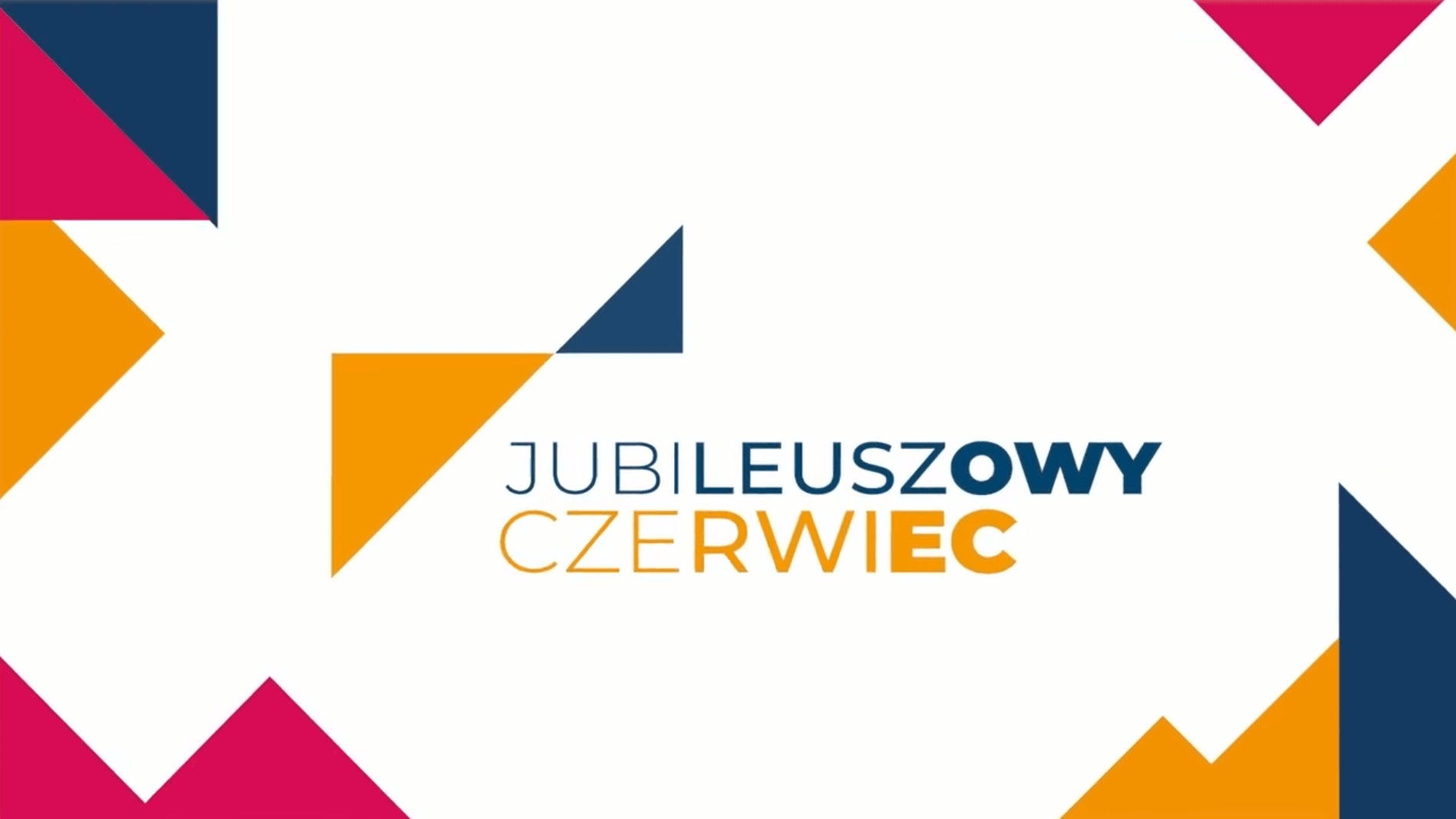 Jubileuszowy Czerwiec